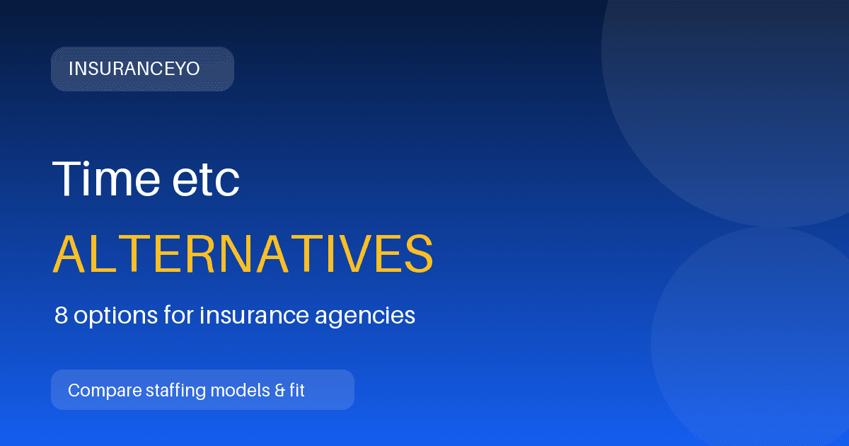 Time etc alternatives for insurance agencies
