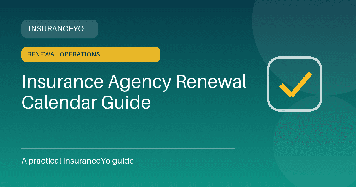 insurance agency renewal calendar guide