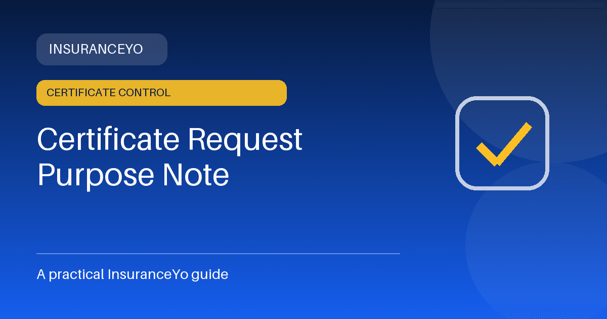certificate request purpose note