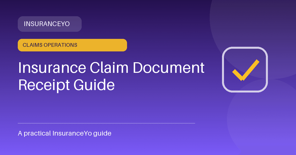 insurance claim document receipt guide