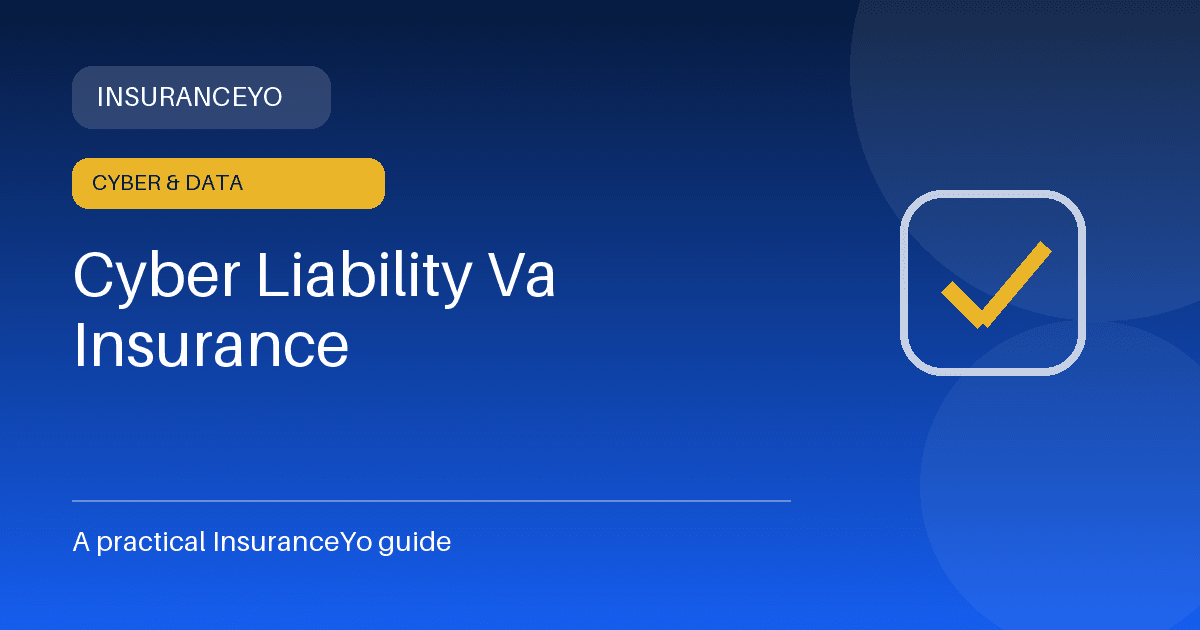 cyber liability va insurance insurance guide