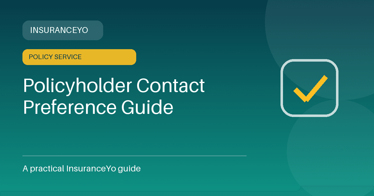 policyholder contact preference guide