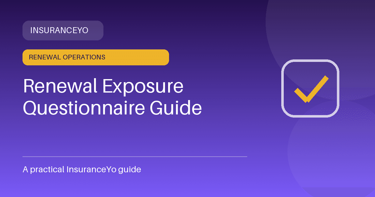renewal exposure questionnaire guide
