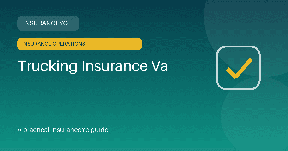 trucking insurance va insurance guide