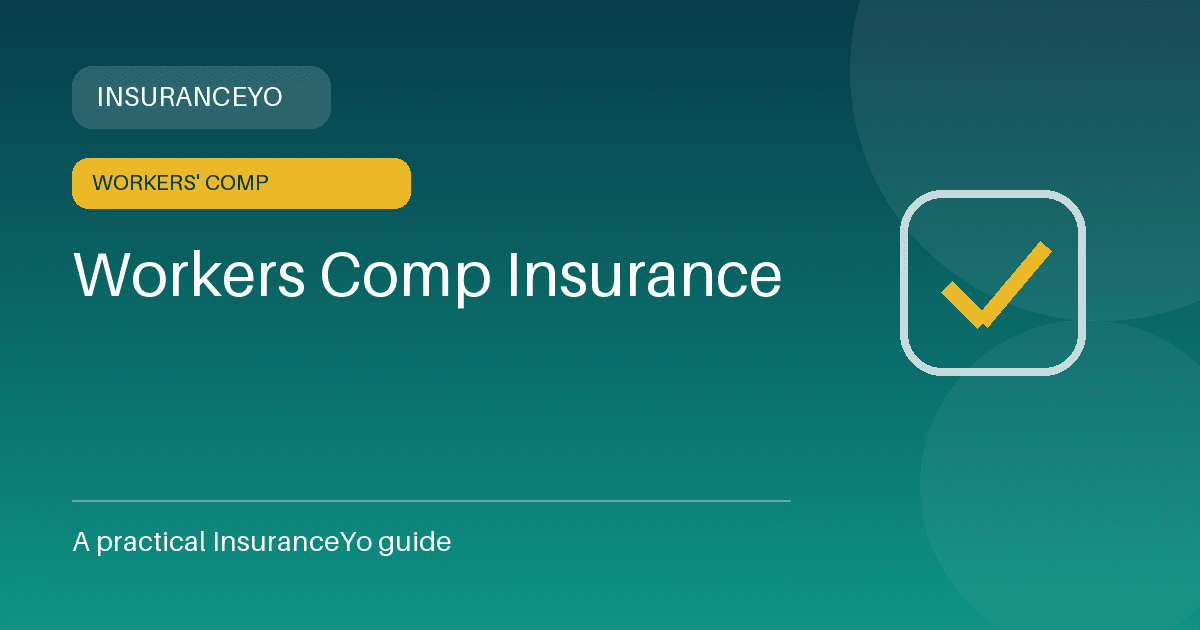 workers comp insurance insurance guide