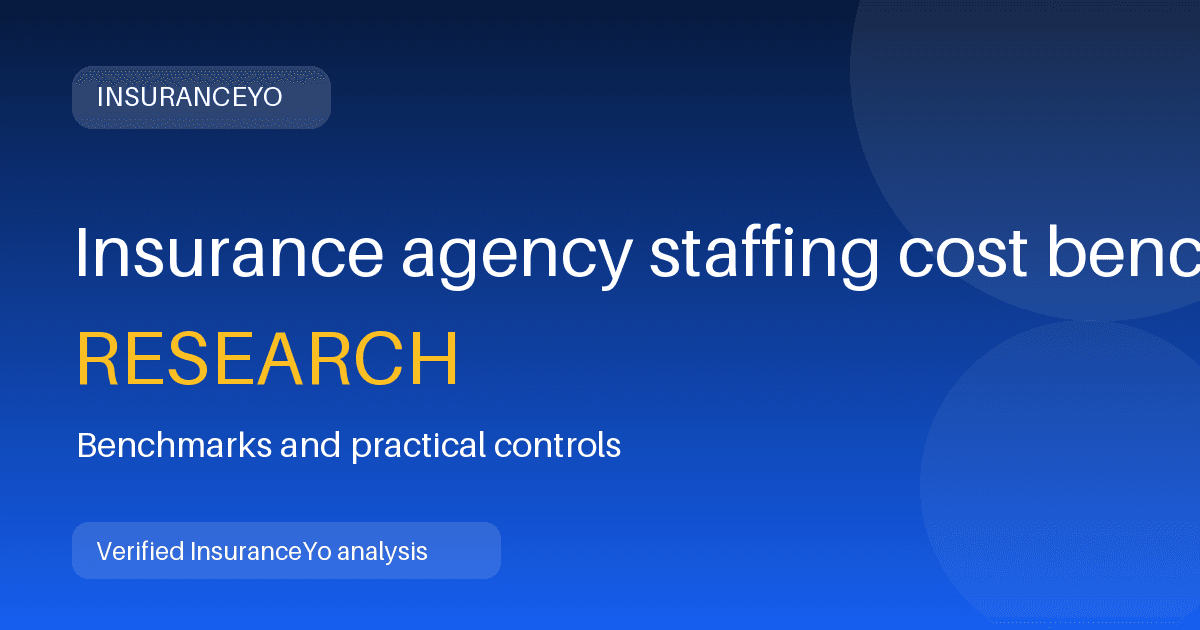 Insurance agency staffing cost benchmark research