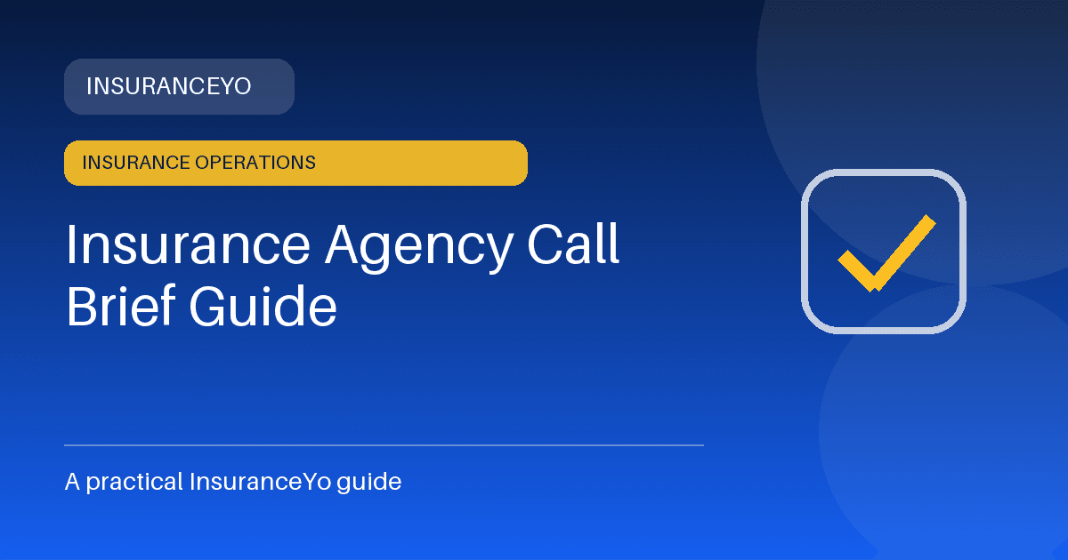insurance agency call brief guide
