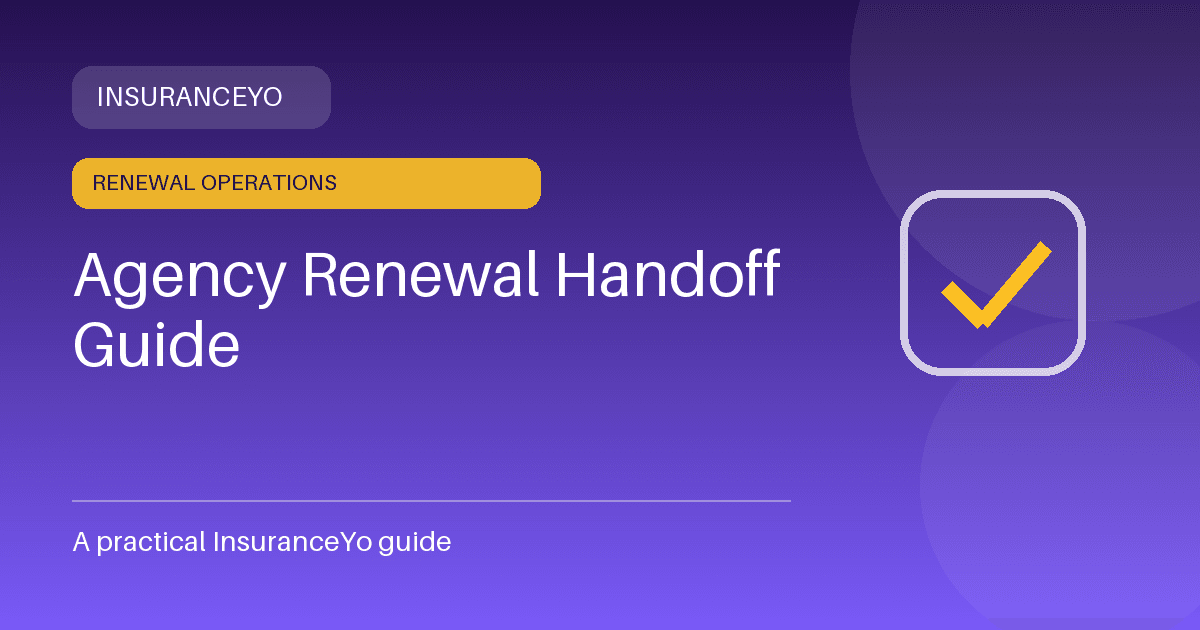 agency renewal handoff guide