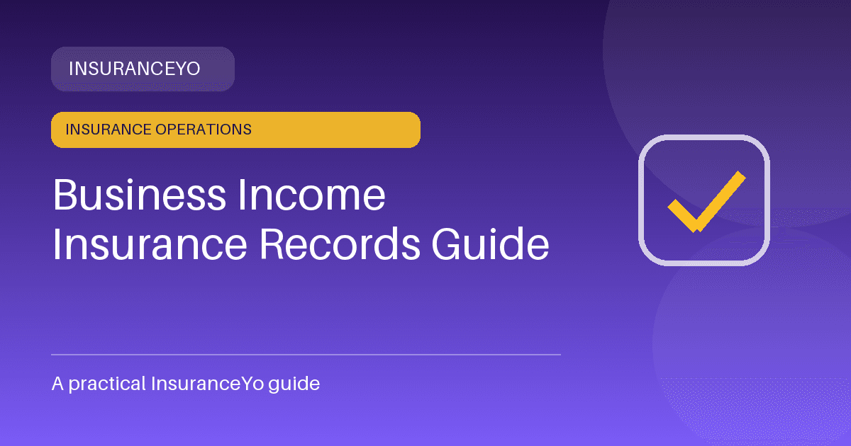 business income insurance records guide