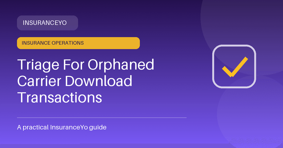 Triage for Orphaned Carrier Download Transactions
