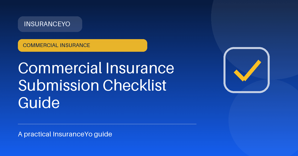 commercial insurance submission checklist guide