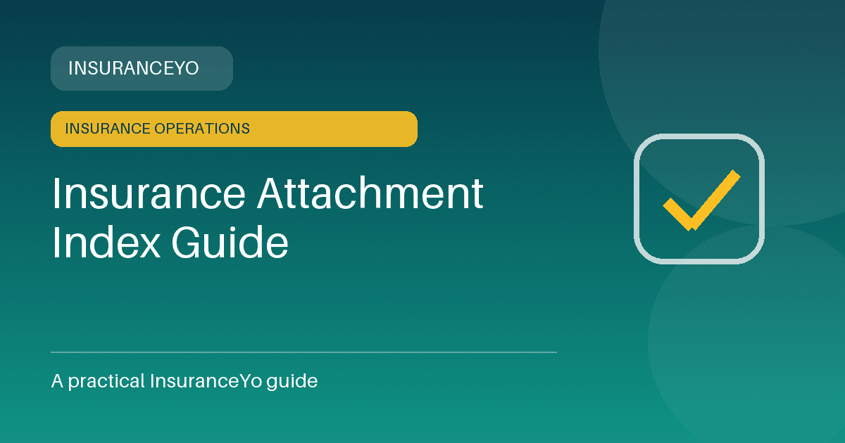 insurance attachment index guide