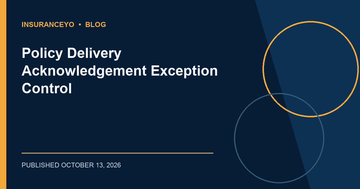 Policy Delivery Acknowledgement Exception Control