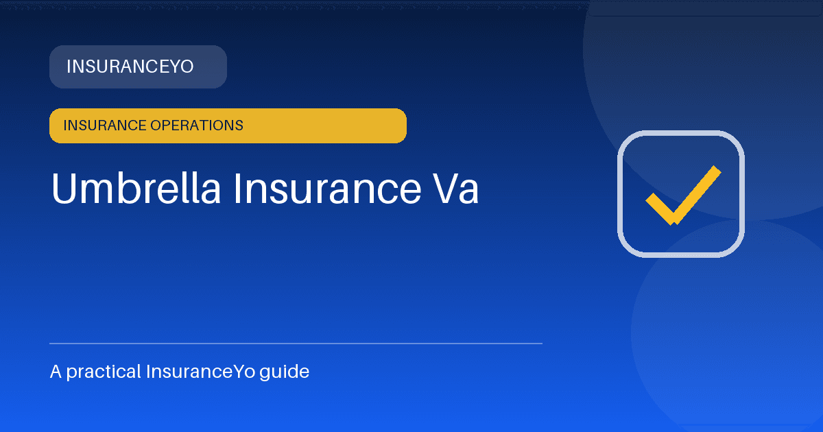 umbrella insurance va insurance guide