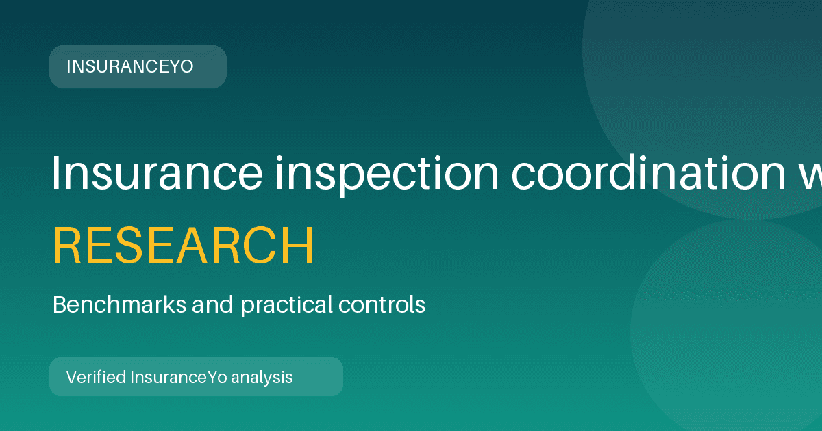 Insurance inspection coordination workload research