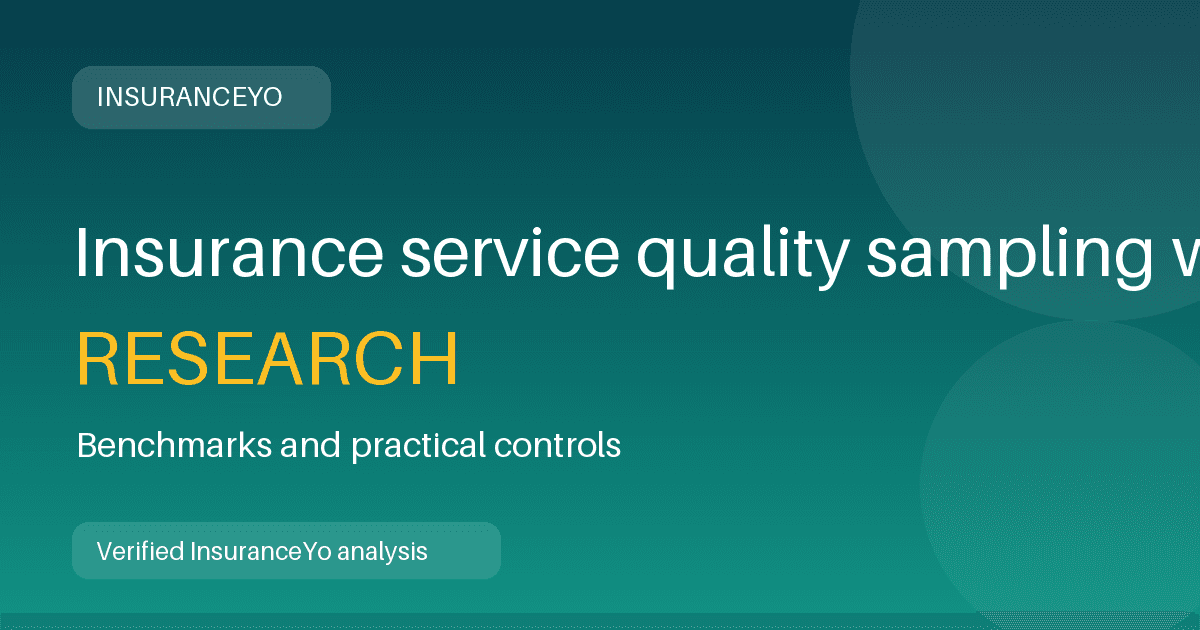 Insurance service quality sampling workload research
